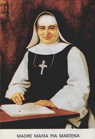 Beata Maria Pia Mastena - Fondatrice