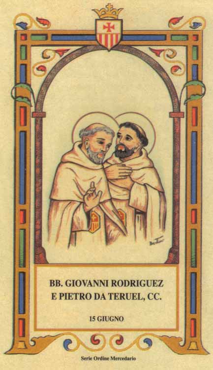 Beati Giovanni Rodriguez e Pietro da Teruel - Mercedari
