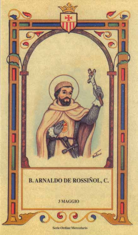 Beato Arnaldo de Rossinol - Mercedario
