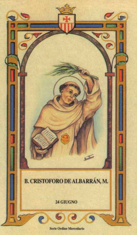 Beato Cristoforo de Albarran - Sacerdote mercedario, martire