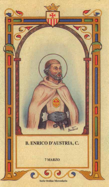 Beato Enrico d’Austria - Mercedario